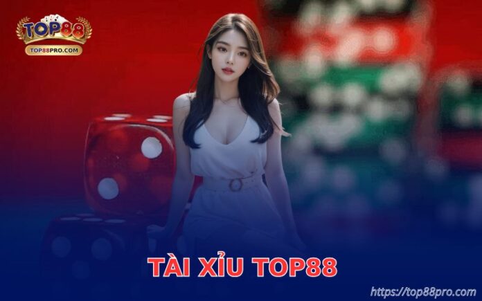 tai-xiu-top88-1 tài xỉu top88