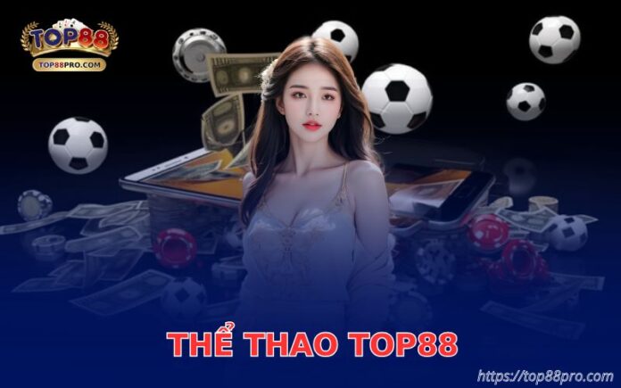 the-thao-top88-1 Thể thao top88